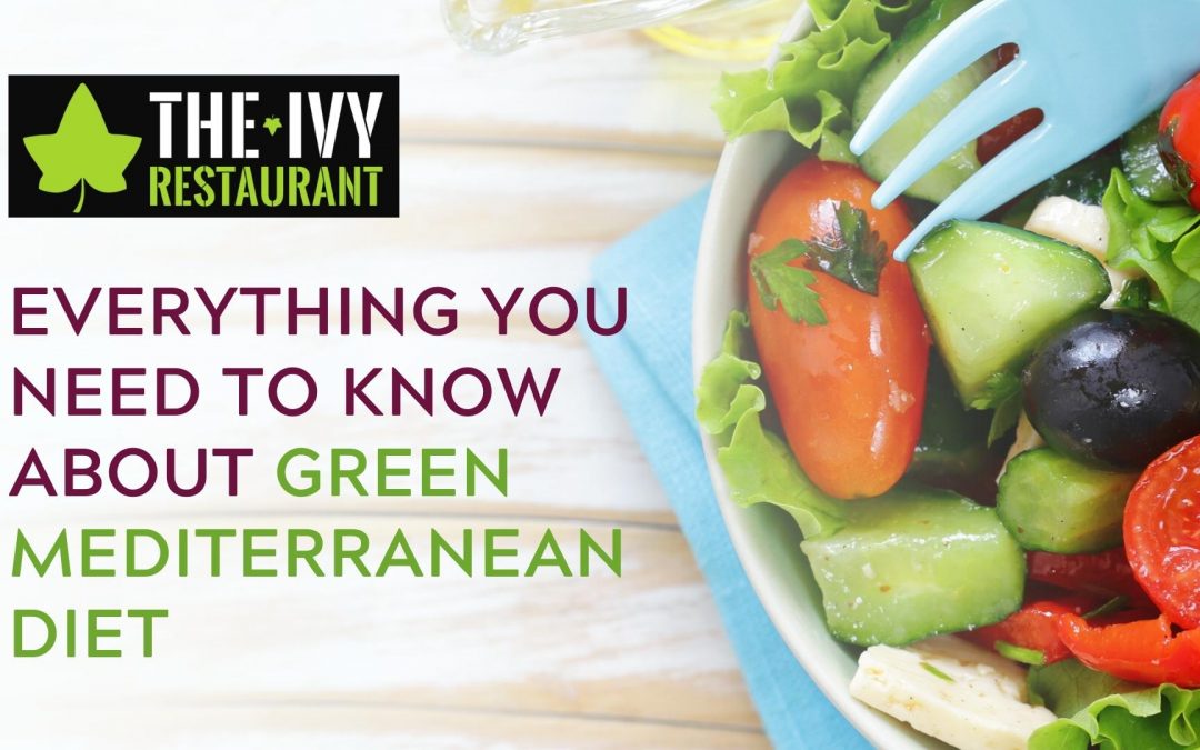 Everything You Need to Know about Green Mediterranean Diet